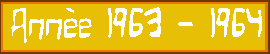 année 63-64